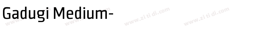 Gadugi Medium字体转换